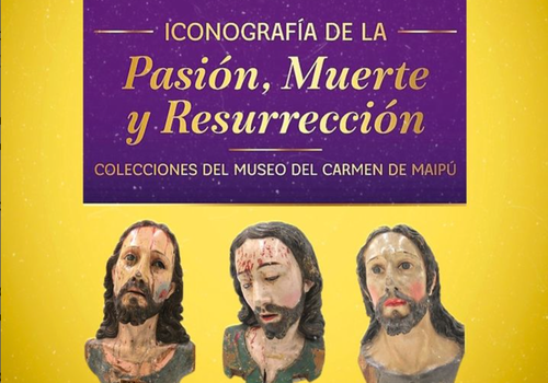 Afiche del evento "Exposición Virtual «Iconografía de la Pasión, Muerte y Resurrección»"