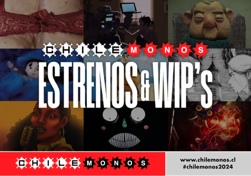 Afiche del evento "Estrenos & Wip’s 2024 - 13º Festival Internacional de Animación Chilemonos"