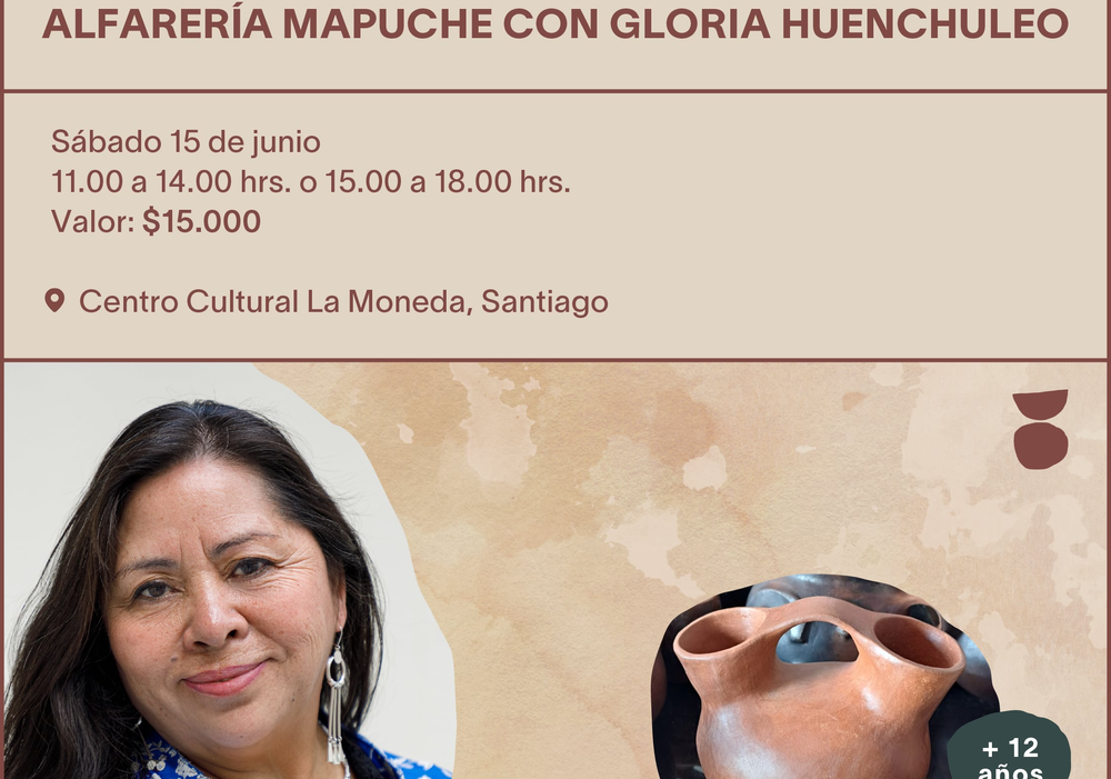 Taller De Maestras Y Maestros Artesanos Alfarería Mapuche Con Gloria