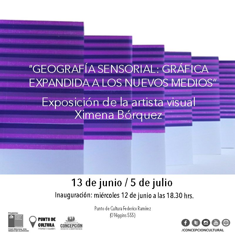 Afiche del evento "Exposición geografía Sensorial: Gráfica Expandida a los Nuevos Medios"