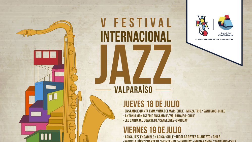 Afiche del evento "V FESTIVAL INTERNACIONAL DE JAZZ VALPARAÍSO"