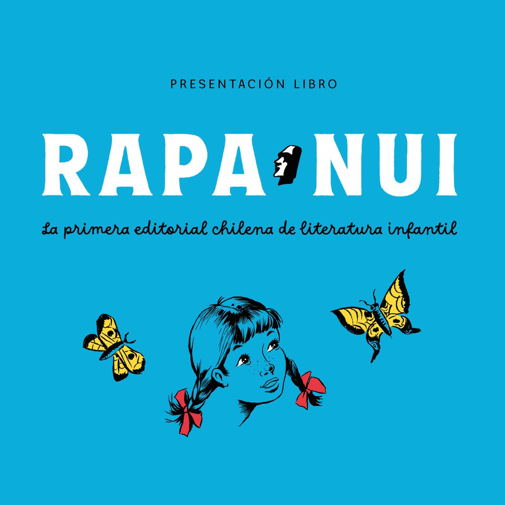 Afiche del evento "Lanzamiento del libro «Rapa-Nui. La primera editorial chilena de literatura infantil»"