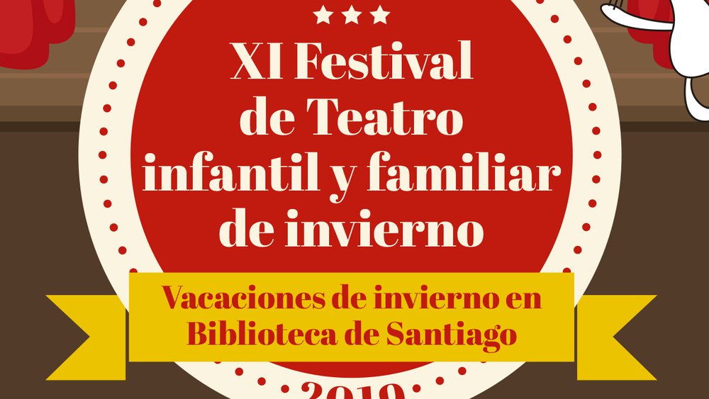 Afiche del evento "XI FESTIVAL DE TEATRO INFANTIL Y FAMILIAR DE INVIERNO: La panza maravillosa"