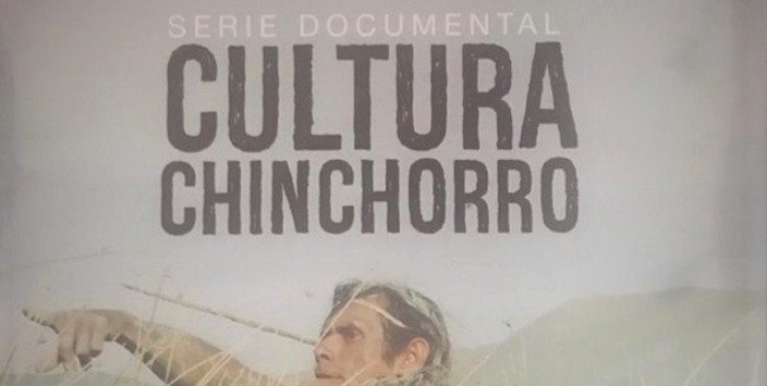 Afiche del evento "Serie documental Cultura Chinchorro"
