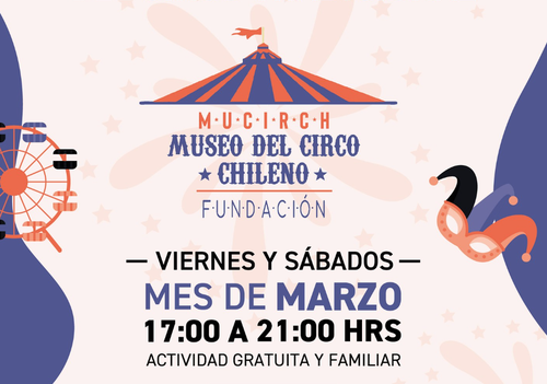 Afiche del evento "Museo Itinerante del Circo Tradicional Chileno"
