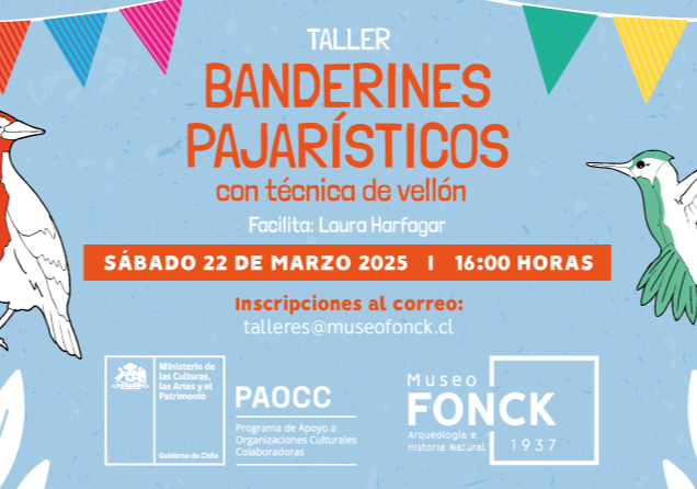 Afiche del evento "Taller gratuito en Museo Fonck: Banderines Pajarísticos"