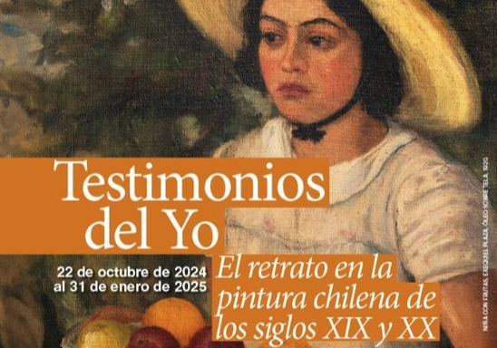 Afiche del evento "Testimonios del Yo. Retratos y escenas de género en la pintura chilena de los siglos XIX y XX"