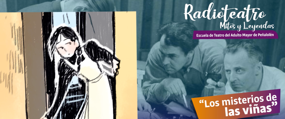 Afiche de "Radioteatro: Los misterios de la viña - Centro Cultural Chimkowe"
