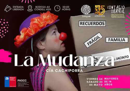 Afiche del evento "Contagio Teatral: La Mudanza, Cía. Cachiporra"