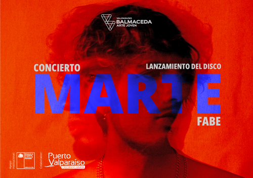 Afiche del evento "Llega 'Marte': El disco debut de Fabe al teatro BAJ Valpo"