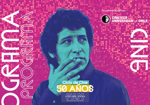 Afiche del evento "Ciclo de cine 50 años FAM Víctor Jara"