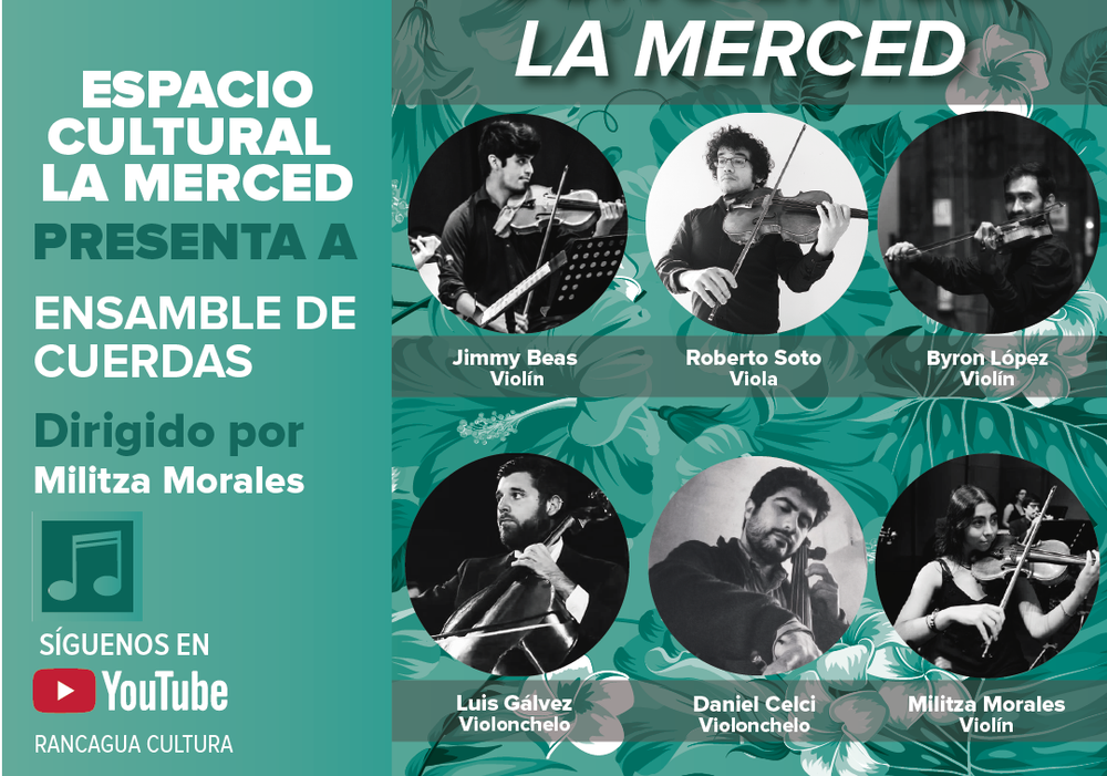 Afiche del evento "CONCIERTOS LA MERCED DESDE CASA Ensamble de Cuerdas - Militza Morales"