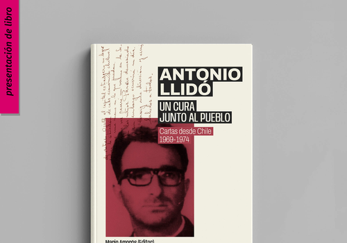 Afiche del evento "Presentación del libro “Antonio Llidó. un cura junto al pueblo”"