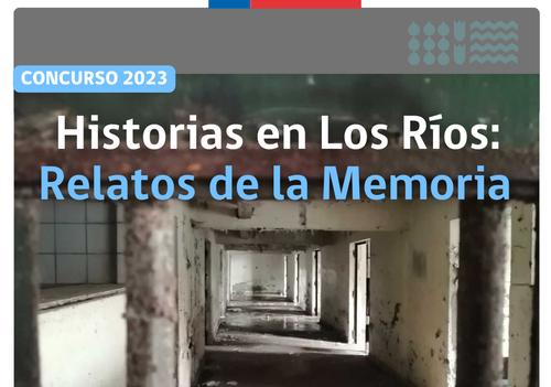 Afiche del evento "Concurso de Relatos año 2023: “Historias en Los Ríos: Relatos de la Memoria”"
