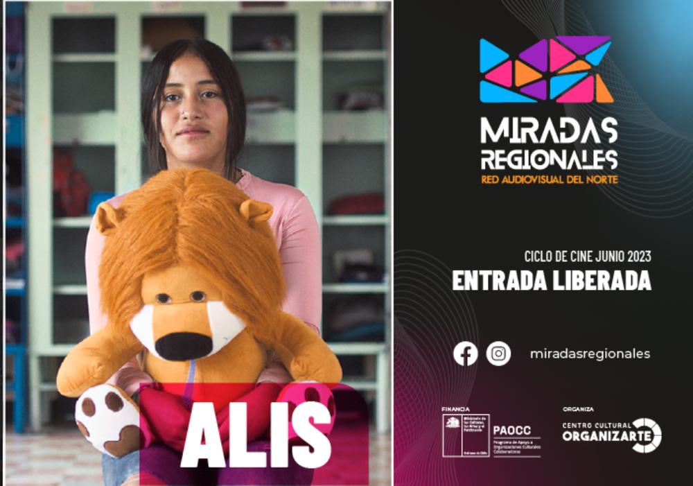 Afiche del evento "Ciclo Miradas Regionales Documental "ALIS" - Espacio Cultural La Paskana, Arica"