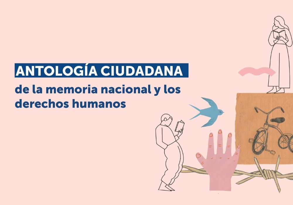 Afiche del evento "Antología ciudadana de la memoria nacional y los derechos humanos"