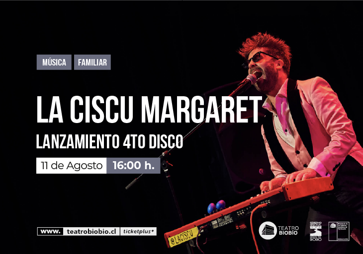 Afiche del evento "La Ciscu Margaret"