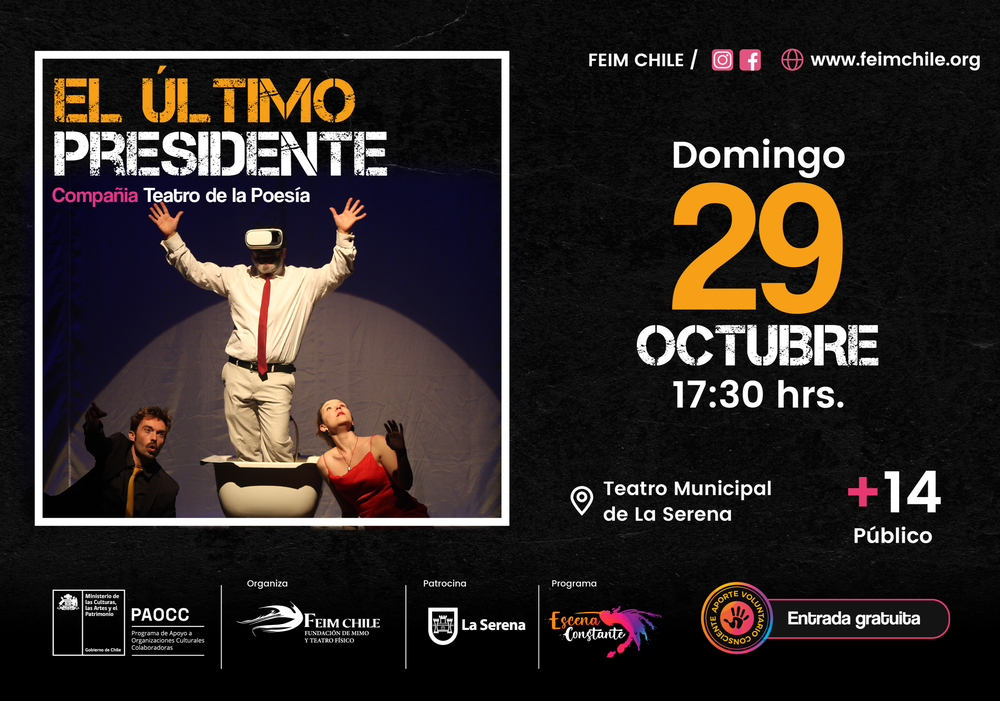 Afiche del evento "El Último Presidente en Teatro Municipal de La Serena - 17:30 horas"
