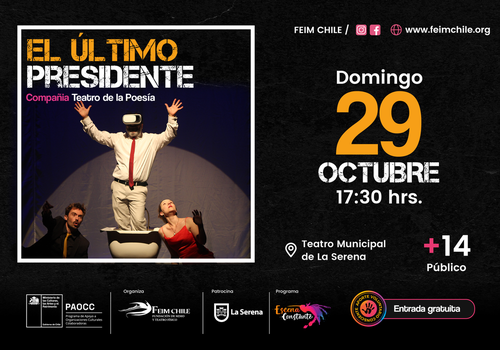 Afiche del evento "El Último Presidente en Teatro Municipal de La Serena - 17:30 horas"