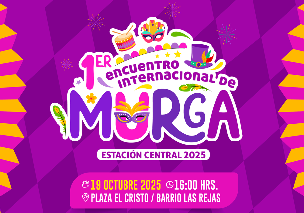 Afiche del evento "1er Encuentro Internacional de Murga Estación Central  2025"