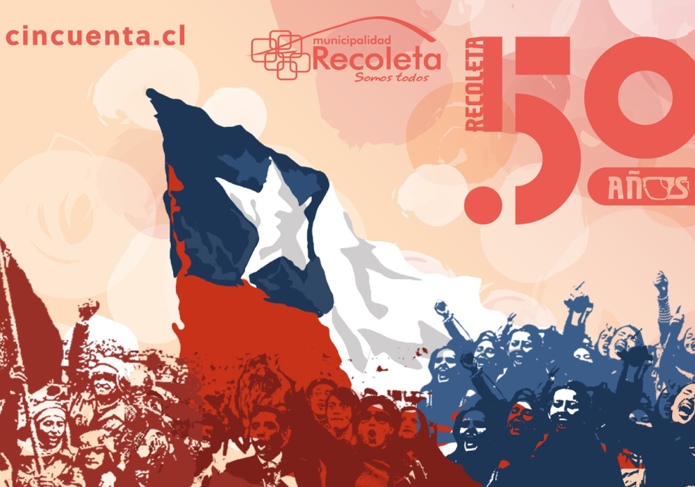 Recoleta Conmemora 50 Años Del Golpe Con Programa Cultural Durante Todo El 2023 Chile Cultura