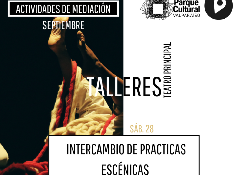 Afiche del evento "Taller de “Intercambio de prácticas escénicas”"