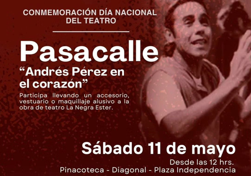 Afiche del evento "Pasacalle Andrés Pérez en el corazón"