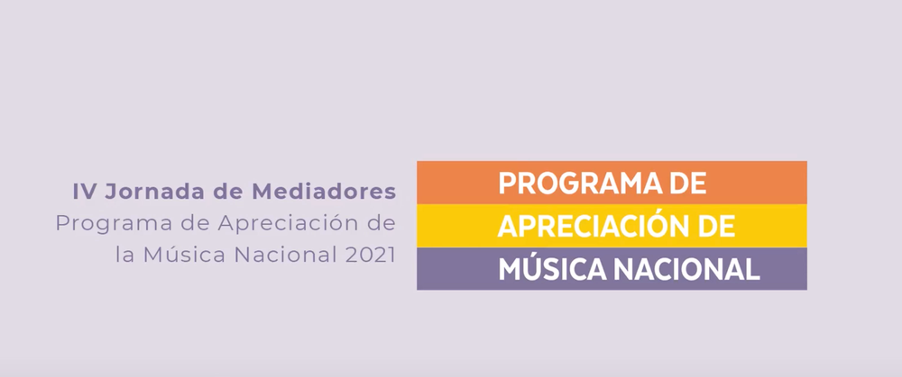 Afiche de "Revive la IV Jornada de Mediadores del Programa de Apreciación de Música Nacional 2021"
