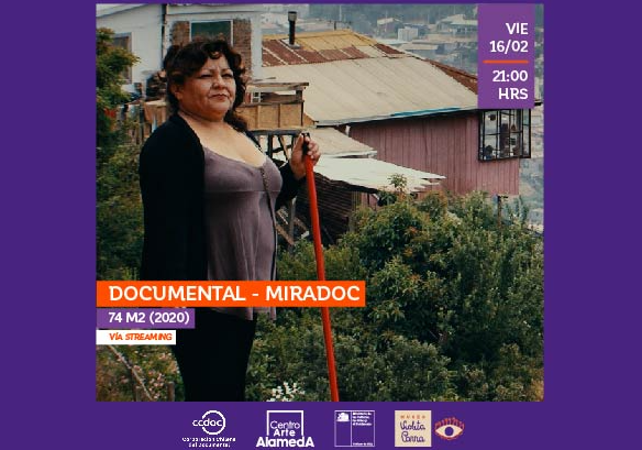 Afiche del evento "Exhibición del documental "74m2", en el marco del Ciclo de Documentales Paola Castillo"