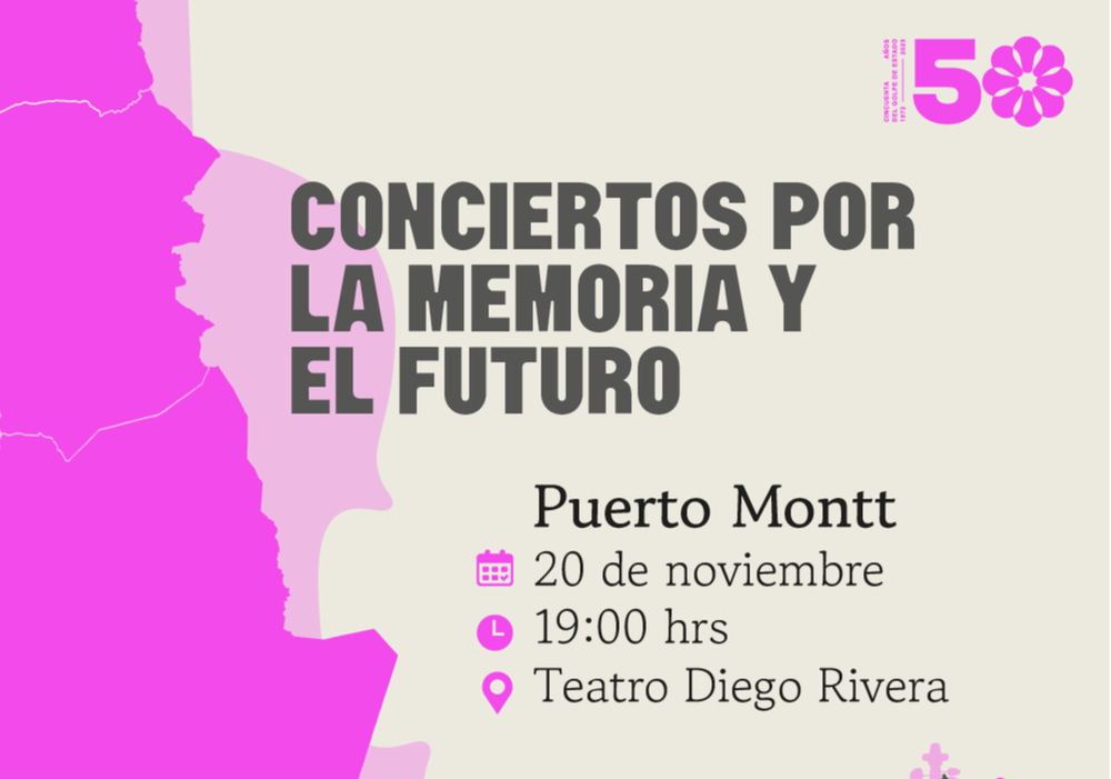 Afiche del evento "Puerto Montt - Ciclo de conciertos por la memoria y el futuro. La música es un lugar de encuentro"