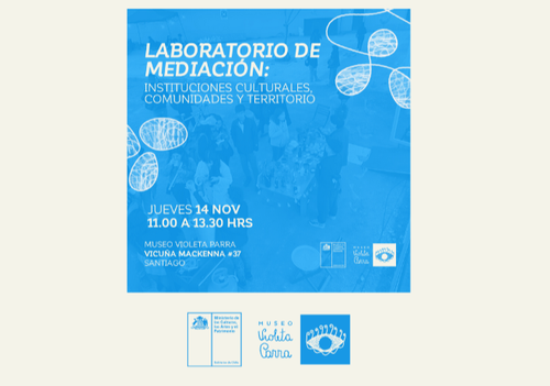 Afiche del evento "Laboratorio de Mediación: Instituciones Culturales, Comunidades y Territorio"