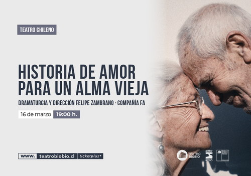 Afiche del evento "Una historia de amor para un alma vieja"