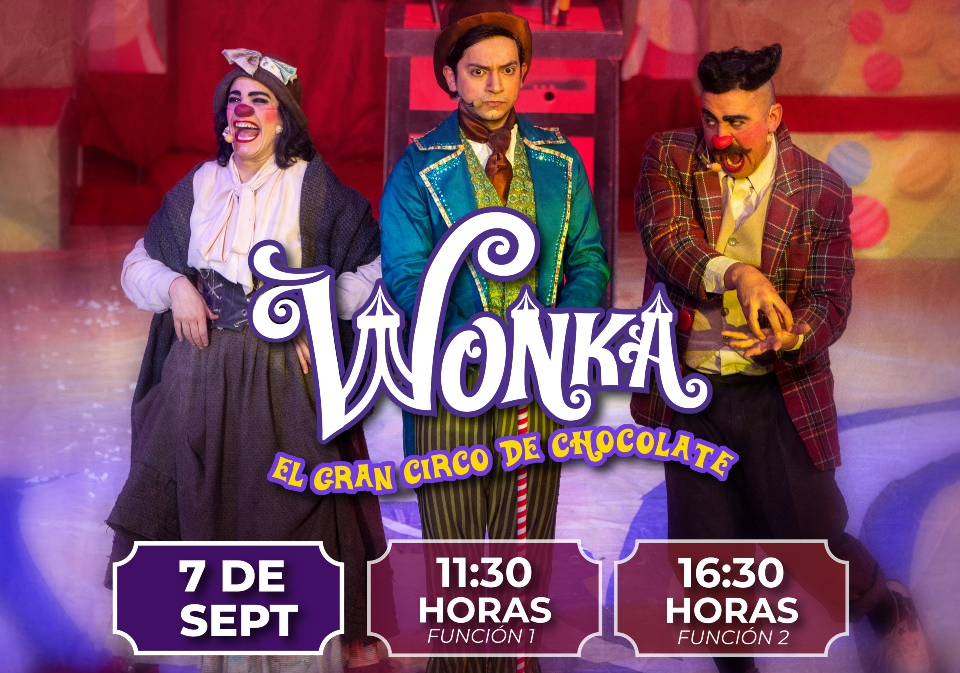 Afiche del evento "Wonka, el gran circo de chocolate"