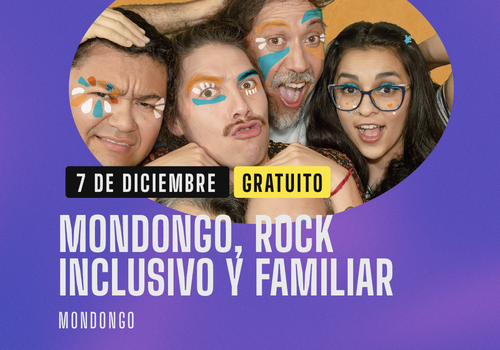 Afiche del evento "“Mondongo, Rock inclusivo y familiar”"