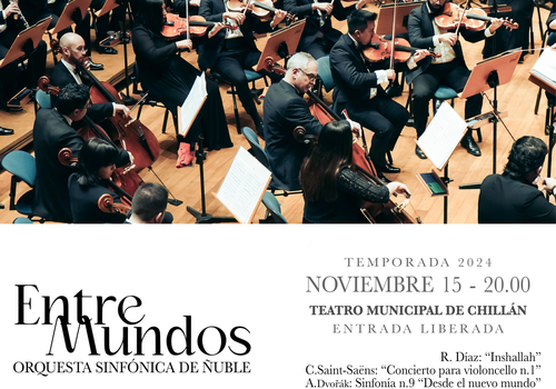 Afiche del evento ""Entre Mundos" Concierto Temporada Orquesta Sinfónica de Ñuble"