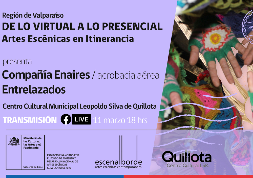 Afiche del evento "Entrelazados, de la Compañía Enaires, en el Centro Cultural Leopoldo Silva Reynoard de Quillota"