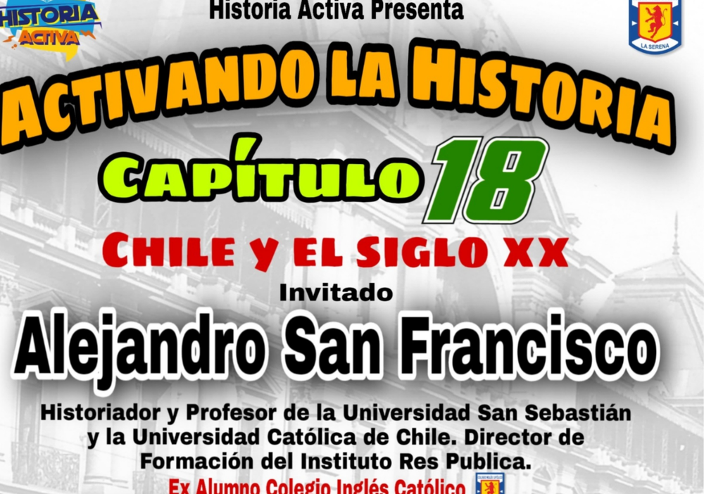 Afiche del evento "Activando la Historia: Chile y el Siglo XX"