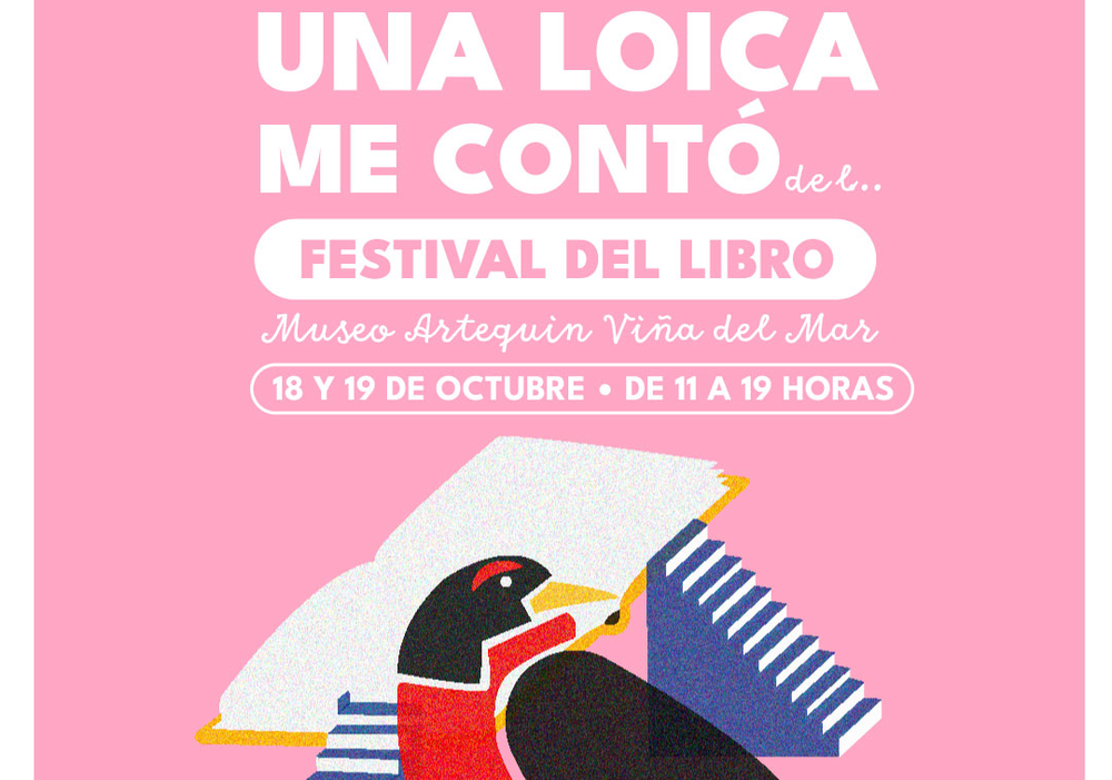 Afiche del evento "Festival del libro Una loica me contó del..."