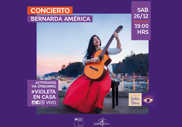 Afiche del evento "Bernarda América en el Museo Violeta Parra"