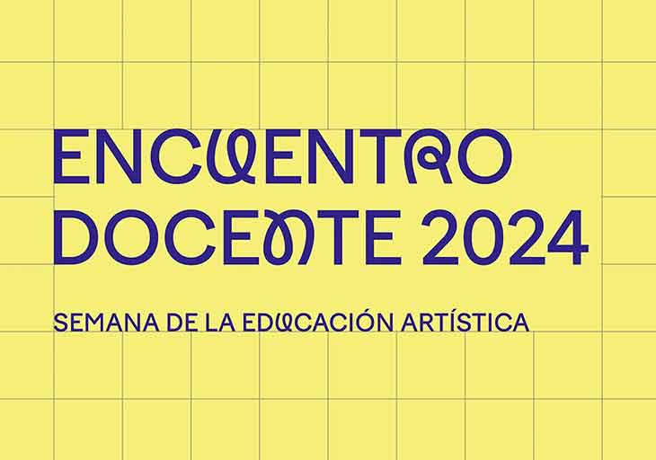 Afiche del evento "Semana de la Educación Artística: Encuentro Docente"