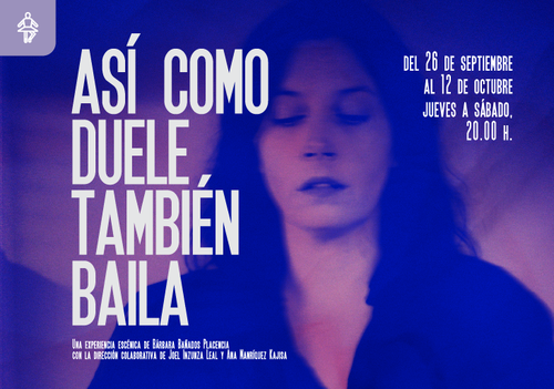 Afiche del evento "Así como duele también baila"