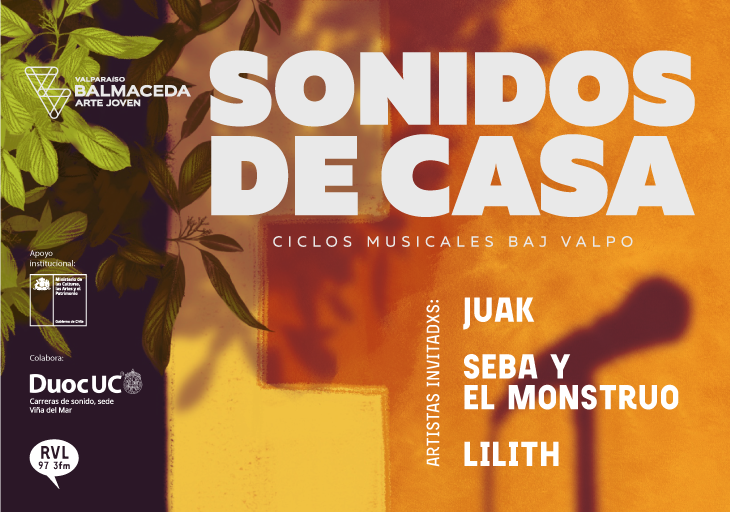 Afiche del evento "Sonidos de Casa en BAJ Valpo: Seba y el Monstruo, Lilith y Juak"