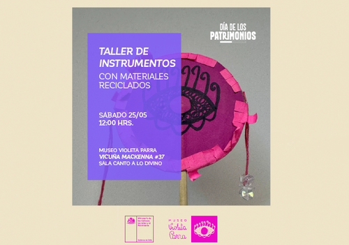 Afiche del evento "Día de los Patrimonios: Taller de instrumentos con materiales reciclados"