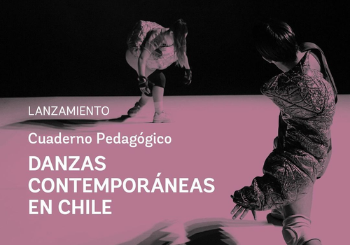 Afiche del evento "Presentación del Cuaderno Pedagógico “Danzas contemporáneas en Chile”"