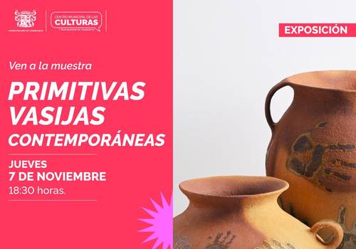 Afiche del evento "Primitivas Vasijas Contemporáneas"