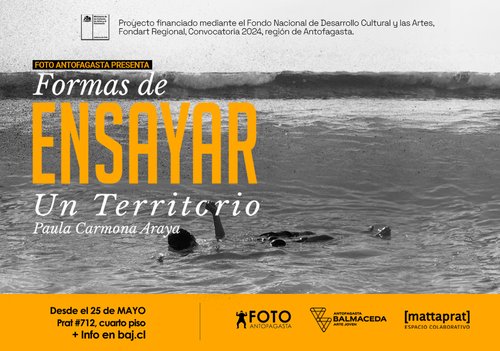 Afiche del evento "Exposición "Formas de Ensayar un Territorio" - Foto Antofagasta/BAJ Antofagasta"