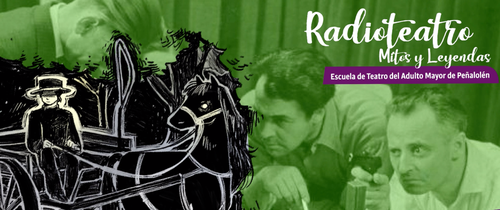 Afiche de "Radioteatro: El cochero de Peñalolén - Centro Cultural Chimkowe"