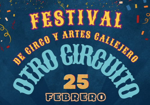 Afiche del evento "Festival de Circo y Artes Callejero"