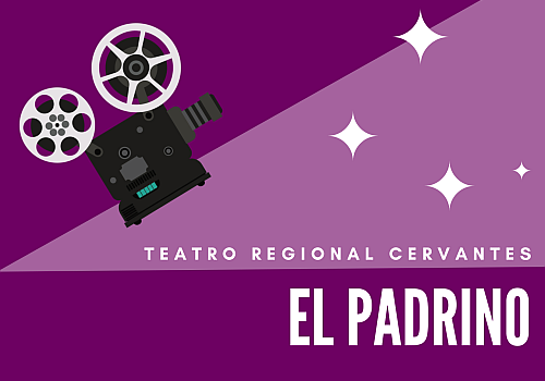 Afiche del evento "Cine Clásico: “El Padrino” en el Teatro Regional Cervantes"