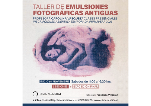 Afiche del evento "Taller de Emulsiones Fotográficas Antiguas"